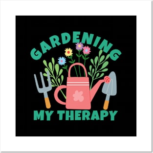 Gardening My Therapy Posters and Art